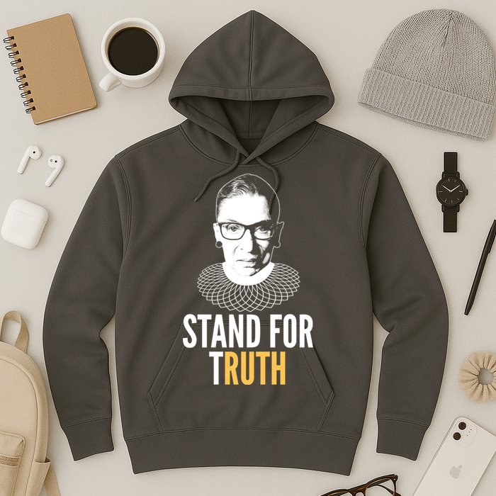 Stand For Truth Quote Ruth Bader Ginsburg Tribute Hoodie