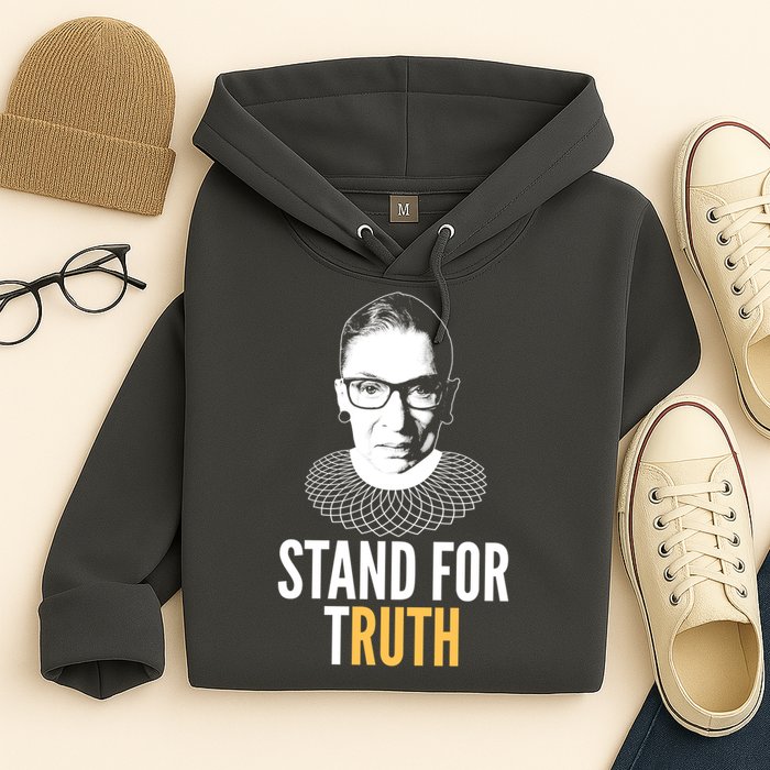 Stand For Truth Quote Ruth Bader Ginsburg Tribute Hoodie
