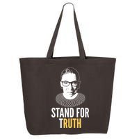 Stand For Truth Quote Ruth Bader Ginsburg Tribute 25L Jumbo Tote