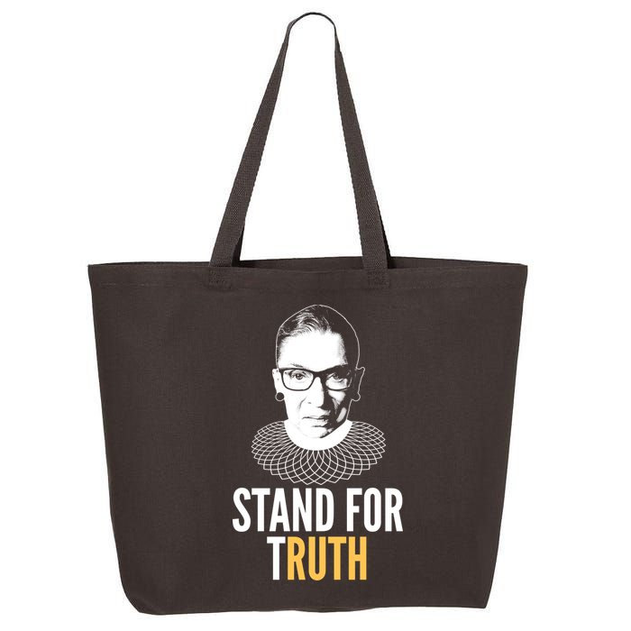 Stand For Truth Quote Ruth Bader Ginsburg Tribute 25L Jumbo Tote