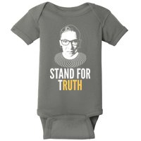 Stand For Truth Quote Ruth Bader Ginsburg Tribute Baby Bodysuit