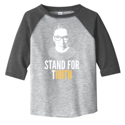 Stand For Truth Quote Ruth Bader Ginsburg Tribute Toddler Fine Jersey T-Shirt