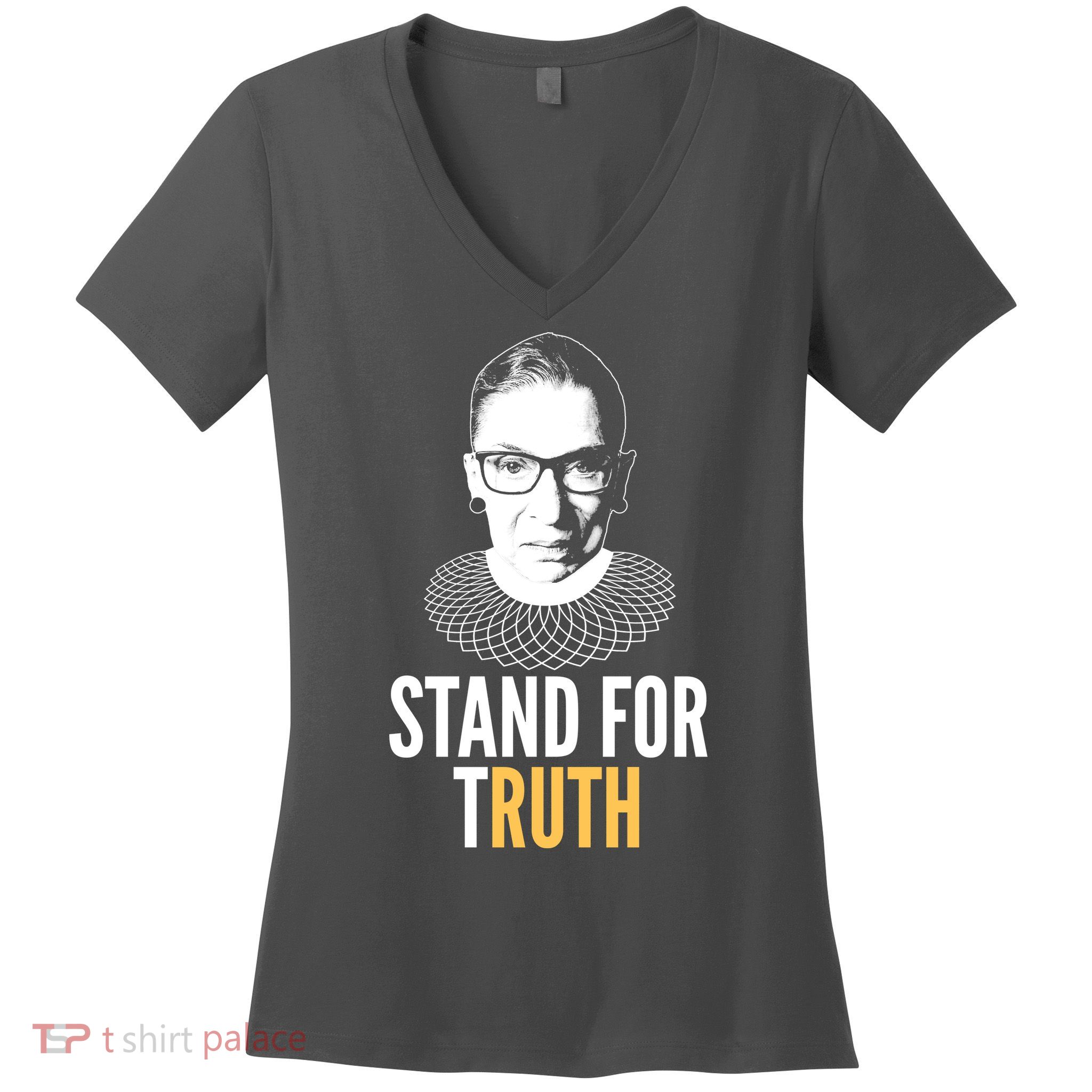 Stand For Truth Quote Ruth Bader Ginsburg Tribute Women's V-Neck T-Shirt