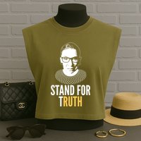Stand For Truth Quote Ruth Bader Ginsburg Tribute Garment-Dyed Women's Muscle Tee