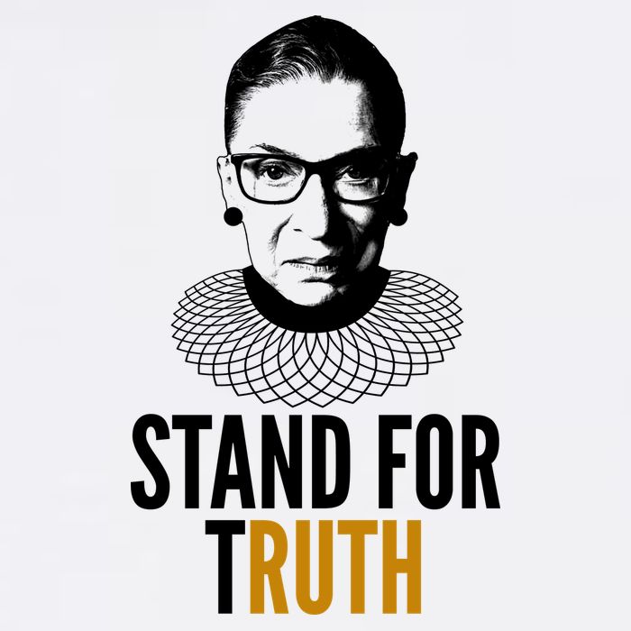 Stand For Truth Quote Ruth Bader Ginsburg Tribute Garment-Dyed Sweatshirt