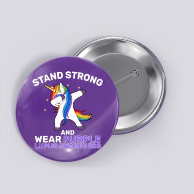 Stand Strong Wear Purple Lupus Awareness Button