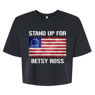 Stand Up For Betsy Ross Bella+Canvas Jersey Crop Tee