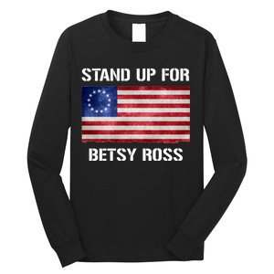 Stand Up For Betsy Ross Long Sleeve Shirt