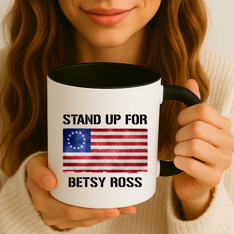 Stand Up For Betsy Ross Mug