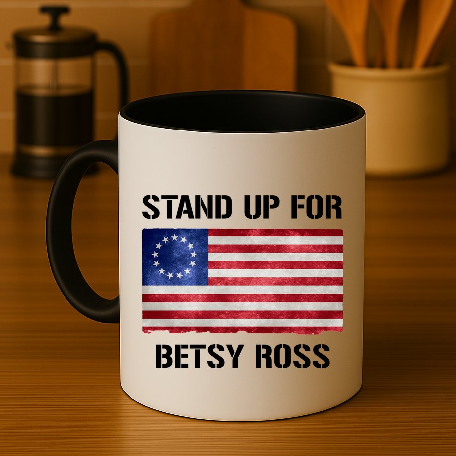Stand Up For Betsy Ross Mug