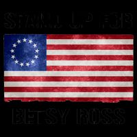 Stand Up For Betsy Ross Mug