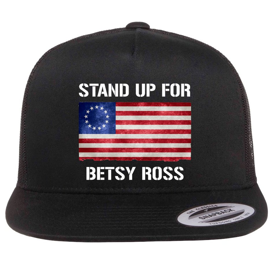 Stand Up For Betsy Ross Flat Bill Trucker Hat