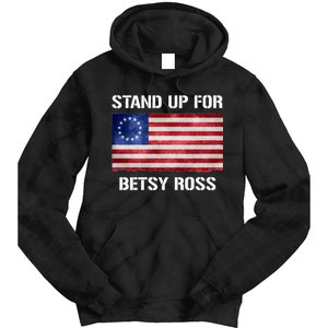 Stand Up For Betsy Ross Tie Dye Hoodie