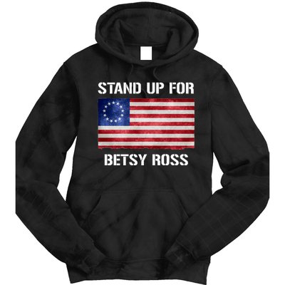 Stand Up For Betsy Ross Tie Dye Hoodie