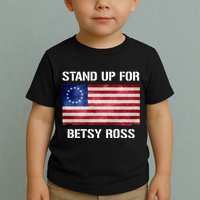 Stand Up For Betsy Ross Toddler T-Shirt
