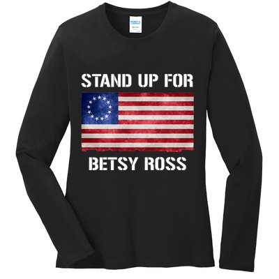 Stand Up For Betsy Ross Ladies Long Sleeve Shirt