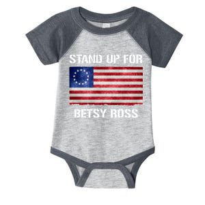 Stand Up For Betsy Ross Infant Baby Jersey Bodysuit