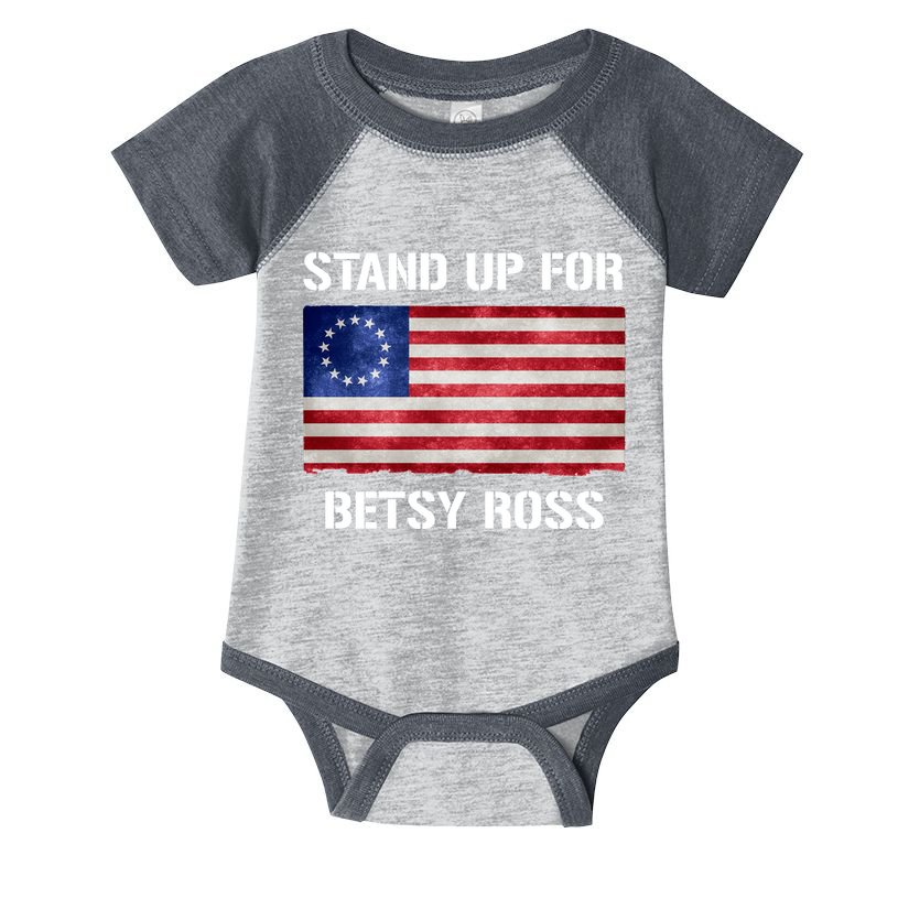 Stand Up For Betsy Ross Infant Baby Jersey Bodysuit