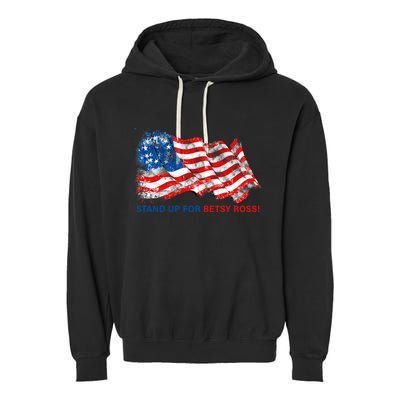 Stand Up For Betsy Ross Distressed Flag Garment-Dyed Fleece Hoodie
