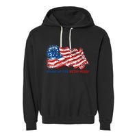 Stand Up For Betsy Ross Distressed Flag Garment-Dyed Fleece Hoodie