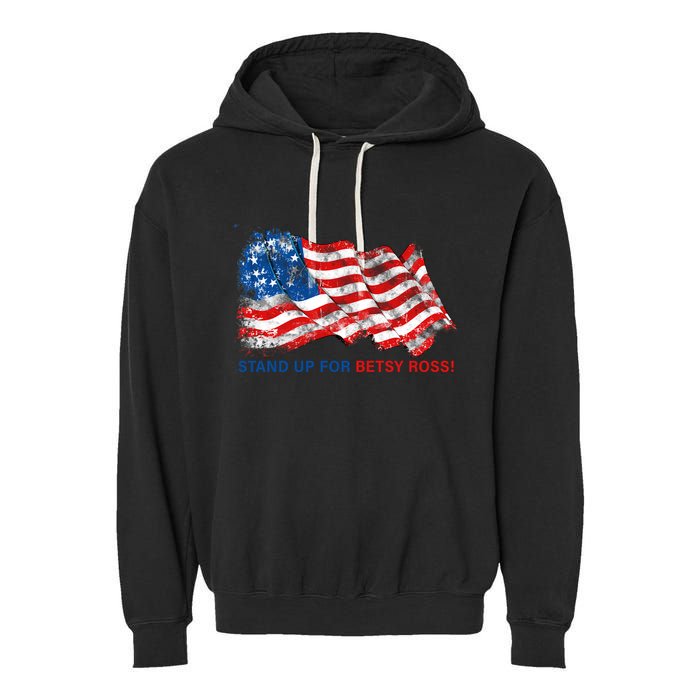 Stand Up For Betsy Ross Distressed Flag Garment-Dyed Fleece Hoodie