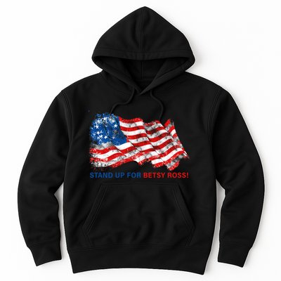 Stand Up For Betsy Ross Distressed Flag Hoodie