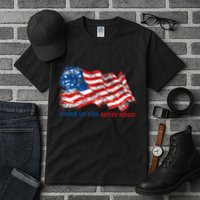 Stand Up For Betsy Ross Distressed Flag Tall T-Shirt