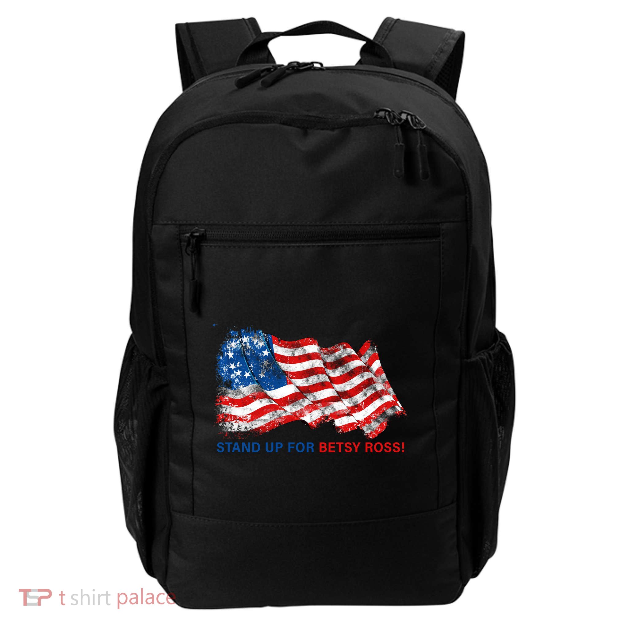 Stand Up For Betsy Ross Distressed Flag Daily Commute Backpack