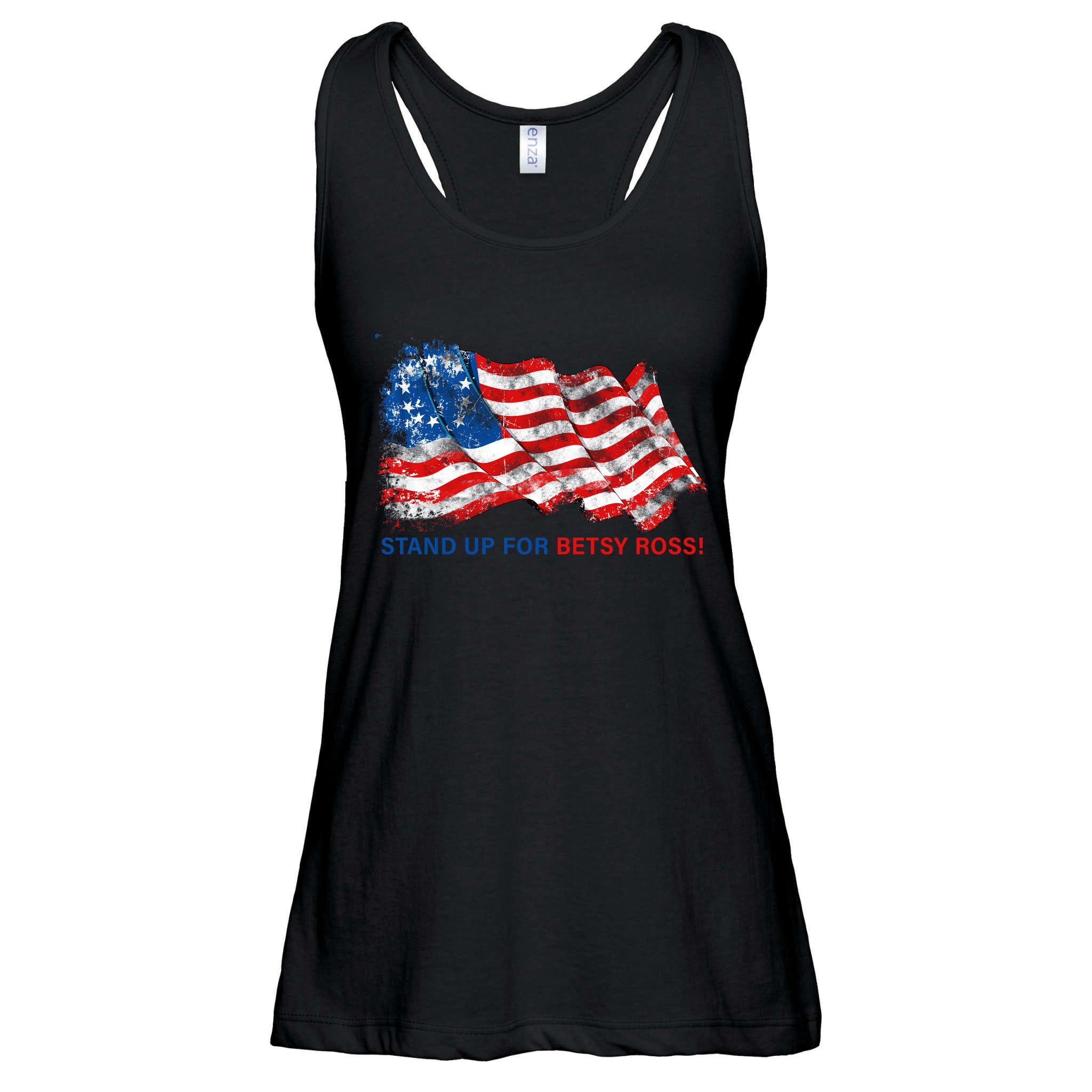 Stand Up For Betsy Ross Distressed Flag Ladies Essential Flowy Tank