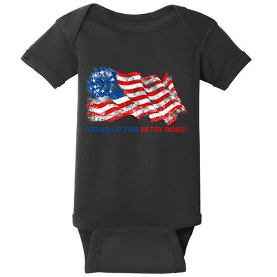 Stand Up For Betsy Ross Distressed Flag Baby Bodysuit