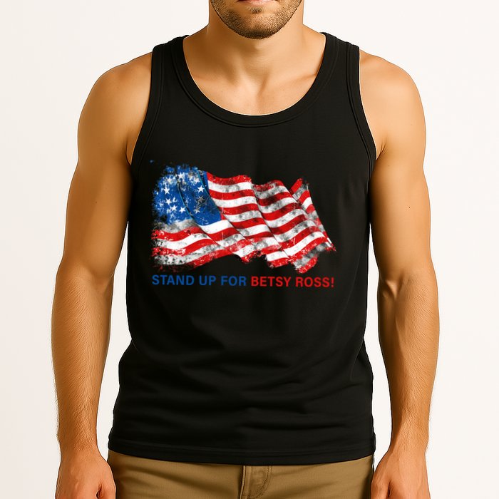 Stand Up For Betsy Ross Distressed Flag Tank Top