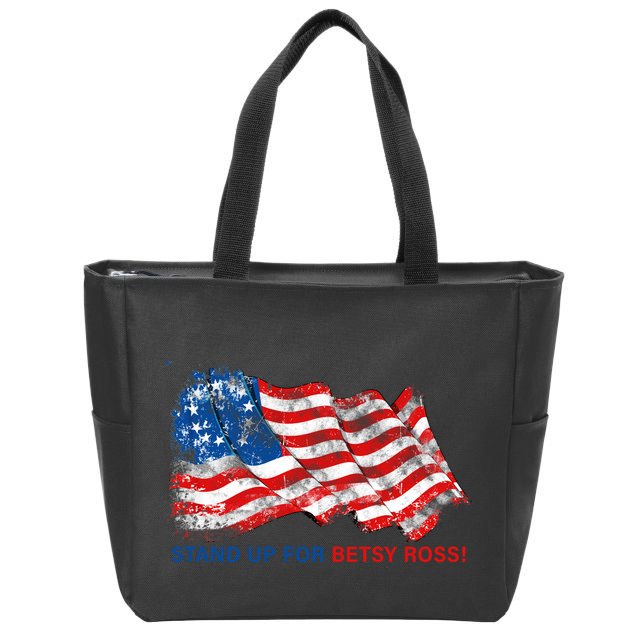 Stand Up For Betsy Ross Distressed Flag Zip Tote Bag