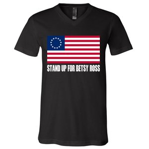 Stand Up For Betsy Ross First American Flag V-Neck T-Shirt