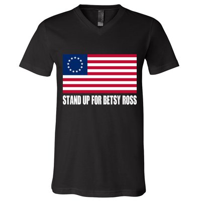 Stand Up For Betsy Ross First American Flag V-Neck T-Shirt