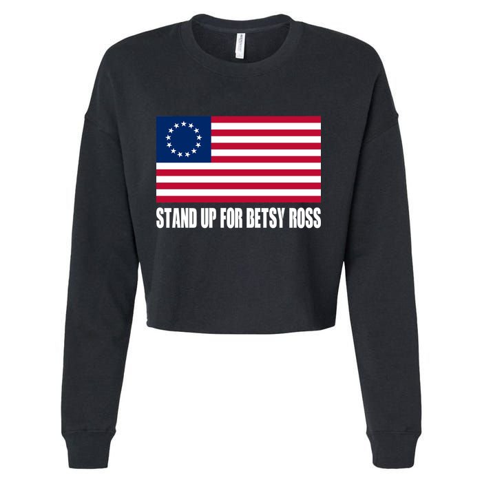 Stand Up For Betsy Ross First American Flag Cropped Pullover Crew