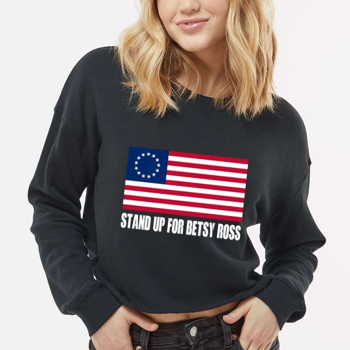 Stand Up For Betsy Ross First American Flag Cropped Pullover Crew