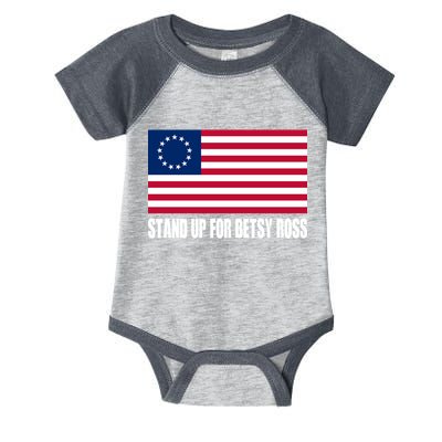 Stand Up For Betsy Ross First American Flag Infant Baby Jersey Bodysuit
