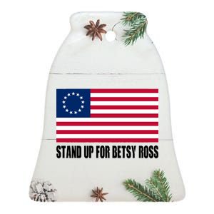 Stand Up For Betsy Ross First American Flag Ceramic Bell Ornament