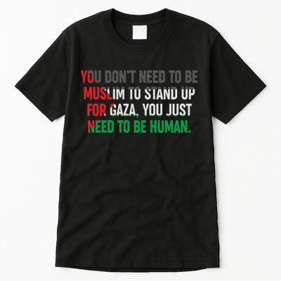 Stand Up For Gaza, Free Palestine Tall T-Shirt