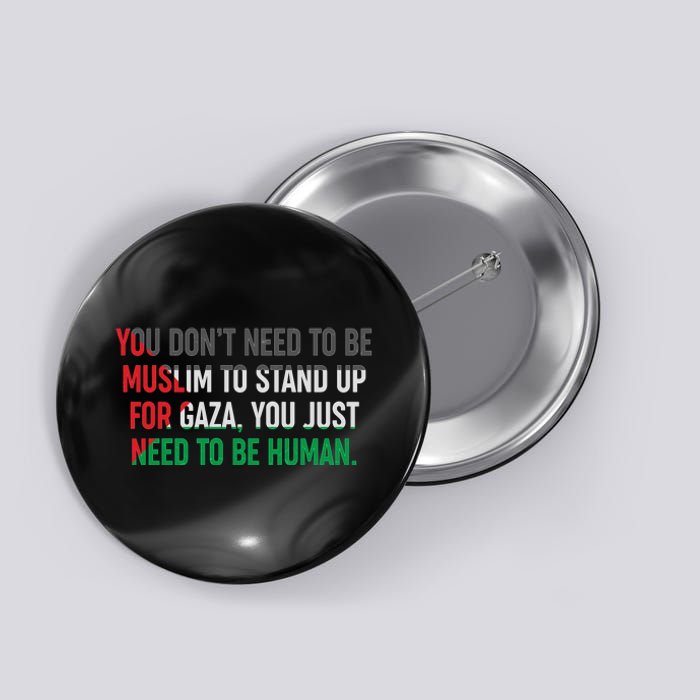 Stand Up For Gaza, Free Palestine Button