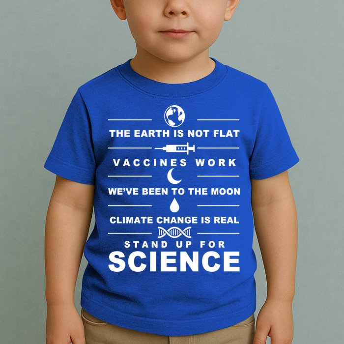 Stand Up For Science Toddler T-Shirt