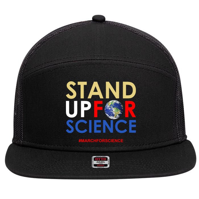 Stand Up For Science March For Science Earth Day 7 Panel Mesh Trucker Snapback Hat