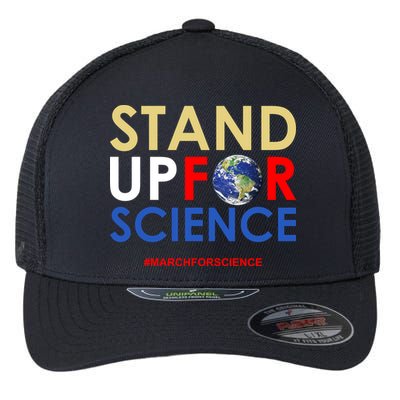 Stand Up For Science March For Science Earth Day Flexfit Unipanel Trucker Cap