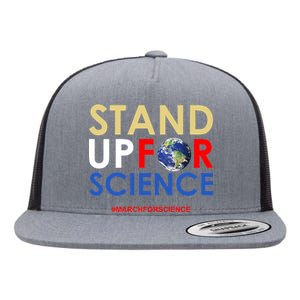 Stand Up For Science March For Science Earth Day Flat Bill Trucker Hat