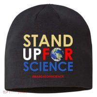 Stand Up For Science March For Science Earth Day Sustainable Beanie