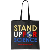 Stand Up For Science March For Science Earth Day Bag