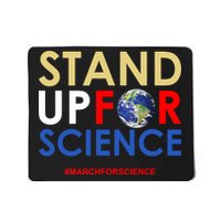 Stand Up For Science March For Science Earth Day Mousepad