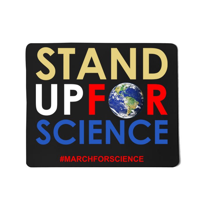 Stand Up For Science March For Science Earth Day Mousepad