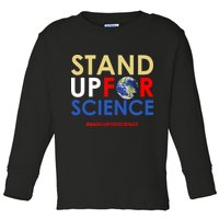 Stand Up For Science March For Science Earth Day Toddler Long Sleeve Shirt