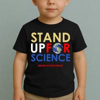 Stand Up For Science March For Science Earth Day Toddler T-Shirt